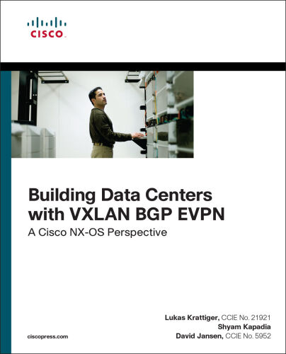 Building Data Centers with VXLAN BGP EVPN: A Cisco NX-OS Perspective