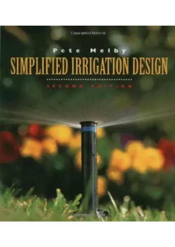 Simplified irrigation design : professional designer and installer version, measurements in imperial (U.S.) and metric