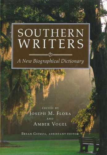Southern Writers: A New Biographical Dictionary