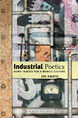 Industrial Poetics: Demo Tracks for a Mobile Culture
