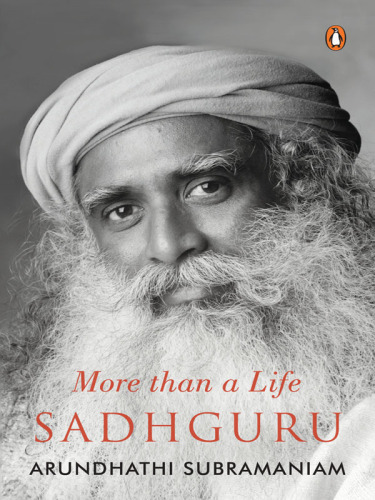 Sadhguru: More Than a Life