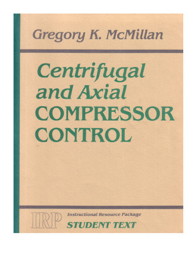 Centrifugal and Axial Compressor Control - Instructor’s Guide