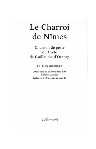 Le Charroi de Nîmes : Chanson de geste du Cycle de Guillaume d’Orange