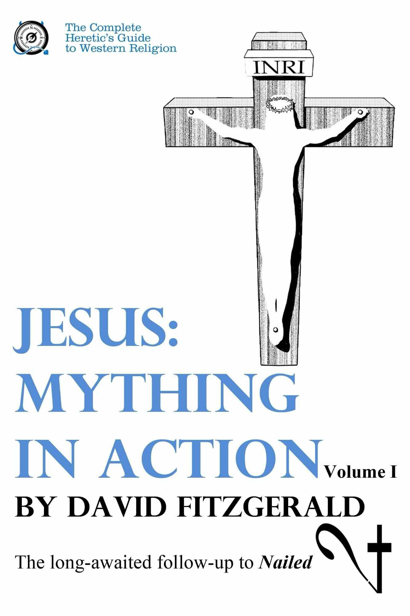 Jesus: Mything in Action