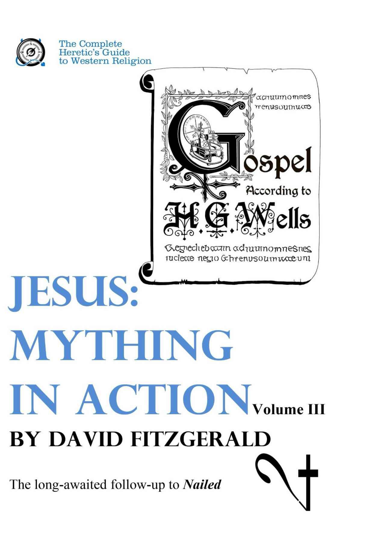 Jesus: Mything in Action