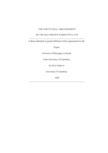 The structual arrangement of the Old French narrative lays