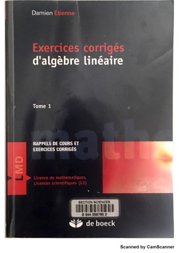 Exercices corrigés d’algèbre linéaire