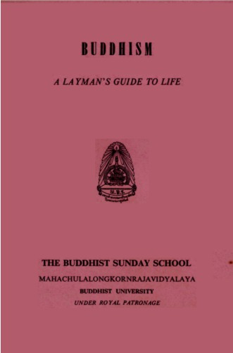 Buddhism A Layman’s Guide to Life