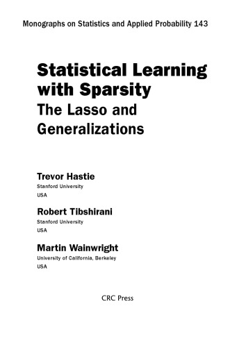 Statistical Learning with Sparsity. The Lasso and Generalizations