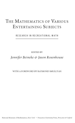 The Mathematics of Various Entertaining Subjects: Research in Recreational Math