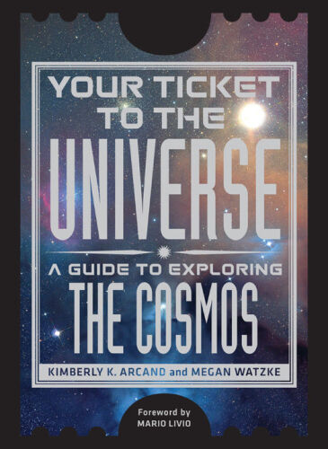 Your Ticket to the Universe: A Guide to Exploring the Cosmos