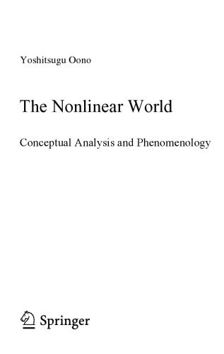 The Nonlinear World. Conceptual Analysis and Phenomenology