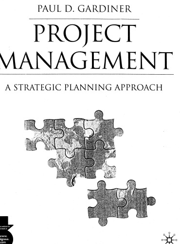 Project management: a strategic planning approach