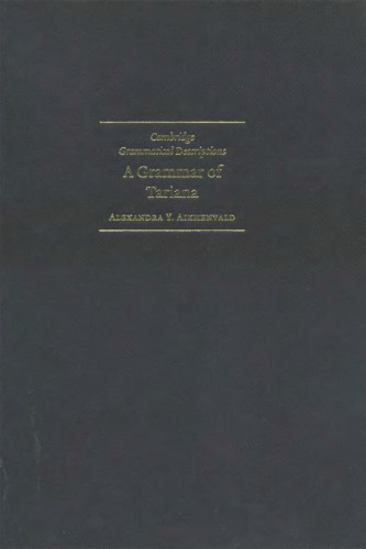 A Grammar of Tariana, from Northwest Amazonia