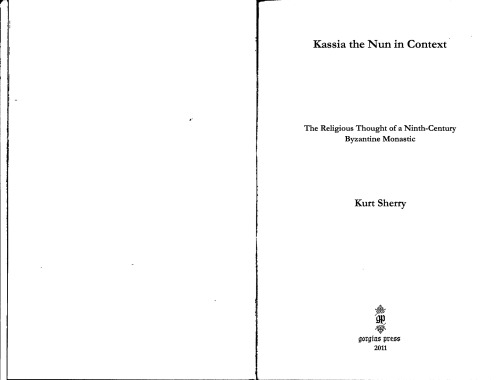 Kassia the Nun in Context: The Religious Thought of a Ninth-Century Byzantine Monastic