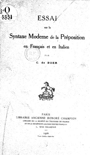 Essai sur la syntaxe moderne de la préposition en français et en l’italien