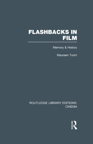 Flashbacks in Film: Memory & History