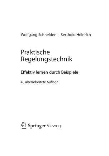 Praktische Regelungstechnik: Effektiv lernen durch Beispiele