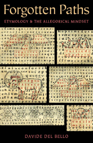 Forgotten Paths: Etymology and the Allegorical Mindset