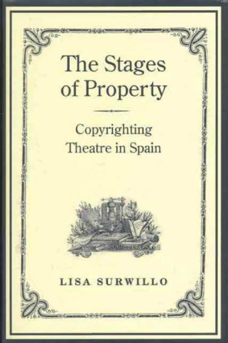 The Stages of  Property: Copyrighting Theatre in Spain