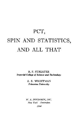 PCT, spin and statistics and all that