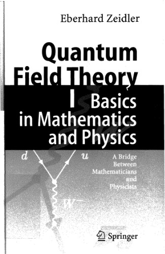 Quantum field theory 1. Basics in mathematics and physics