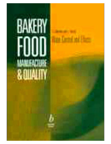 Bakery food manufacture and quality: water control and effects
