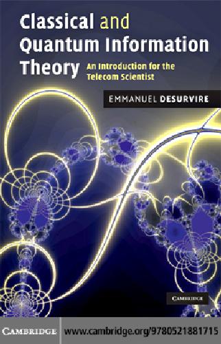 Classical and Quantum Information Theory: An Introduction for the Telecom Scientist