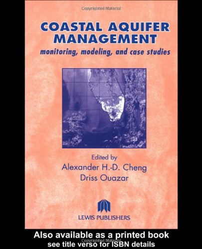 Coastal aquifer management: monitoring, modeling, and case studies