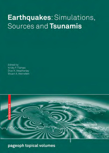 Earthquakes - simulations, sources and tsunamis: Fifth ACES International Workshop, Maui, 2006