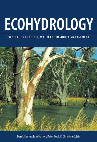 Ecohydrology: vegetation function, water and resource management