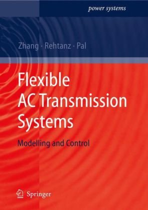 Flexible AC transmission systems: modelling and control