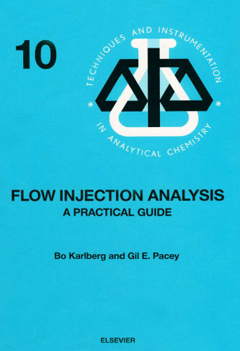 Flow Injection Analysis: A Practical Guide