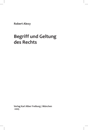 Понятие и действительность права (ответ юридическому позитивизму)/ Robert Alexy. Begriff und Geltung des Rechts