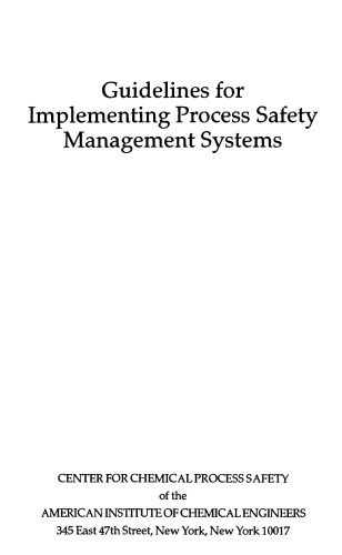 Guidelines for implementing process safety management systems