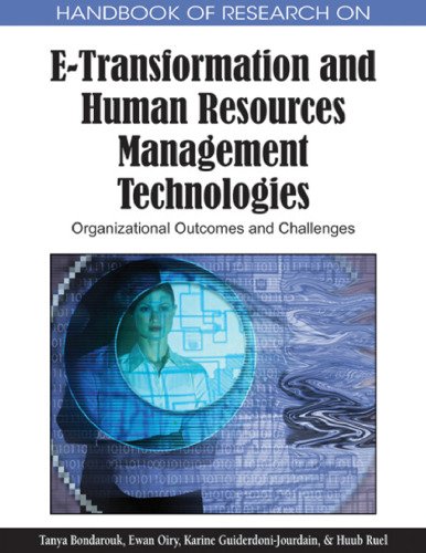 Handbook of research on e-transformation and human resources management technologies: organizational outcomes and challenges