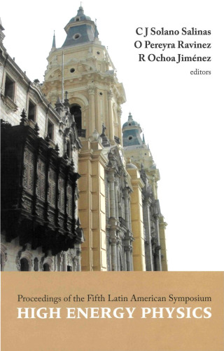 High Energy Physics: proceedings of the Fifth Latin American Symposium; Lima, Peru, 12 - 17 July, 2004