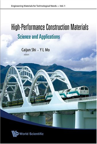 High-performance construction materials: science and applications