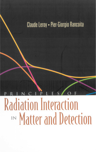Principles of radiation interaction in matter and detection
