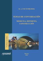 Temas de conversación: medicina, deportes, construcción