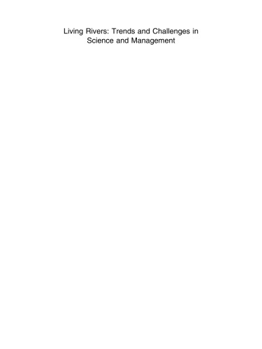 Living rivers: trends and challenges in science and management