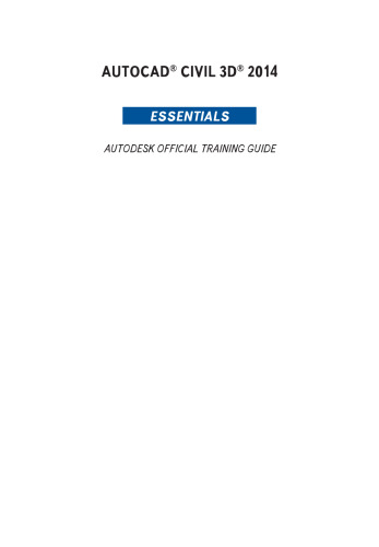 AutoCAD® Civil 3D® 2014. Официальный учебный курс