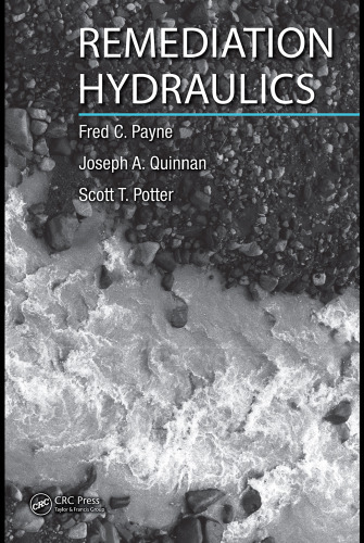 Remediation hydraulics