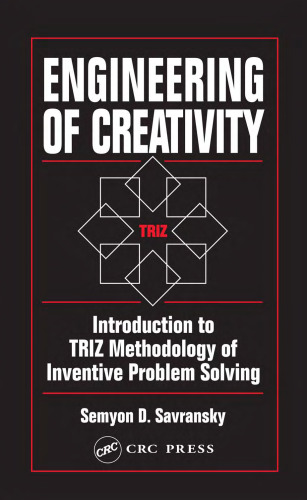 Engineering of creativity: introduction to TRIZ methodology of inventive problem solving