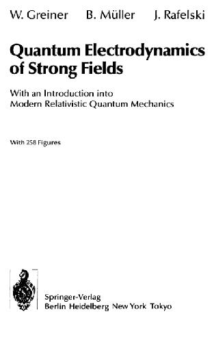 Quantum electrodynamics of strong fields