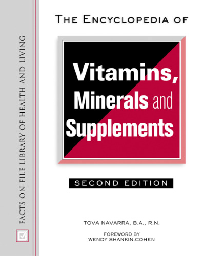 The encyclopedia of vitamins, minerals, and supplements