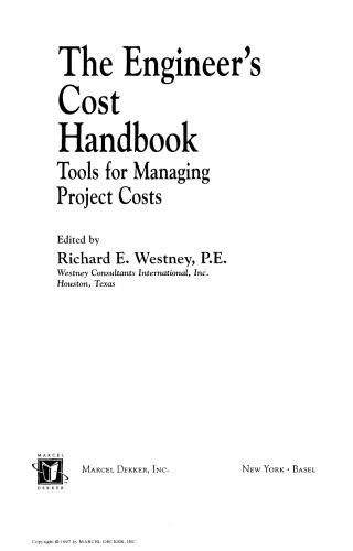 The Engineer's cost handbook: tools for managing project costs