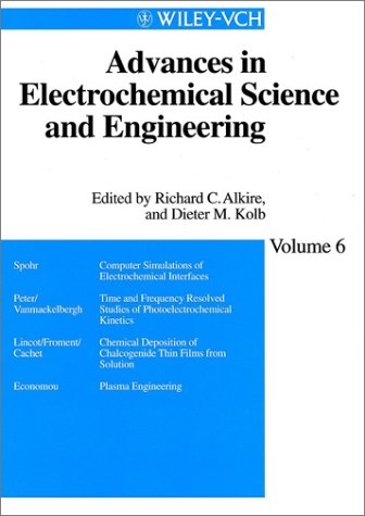 Advances in Electrochemical Science and Engineering Volume 6