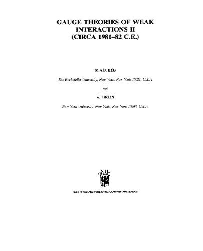 Gauge theories of weak interactions II