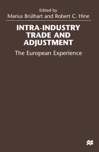 Intra-Industry Trade and Adjustment: The European Experience